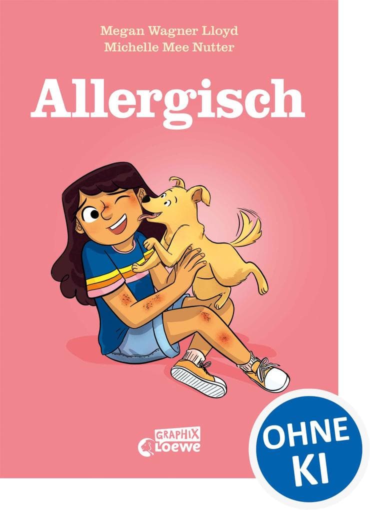 Allergisch: Ein einfühlsames Comicbuch über Allergien - Erlebe Maggies ermutigende Geschichte über die Suche nach dem perfekten Haustier und den Umgang mit Veränderungen