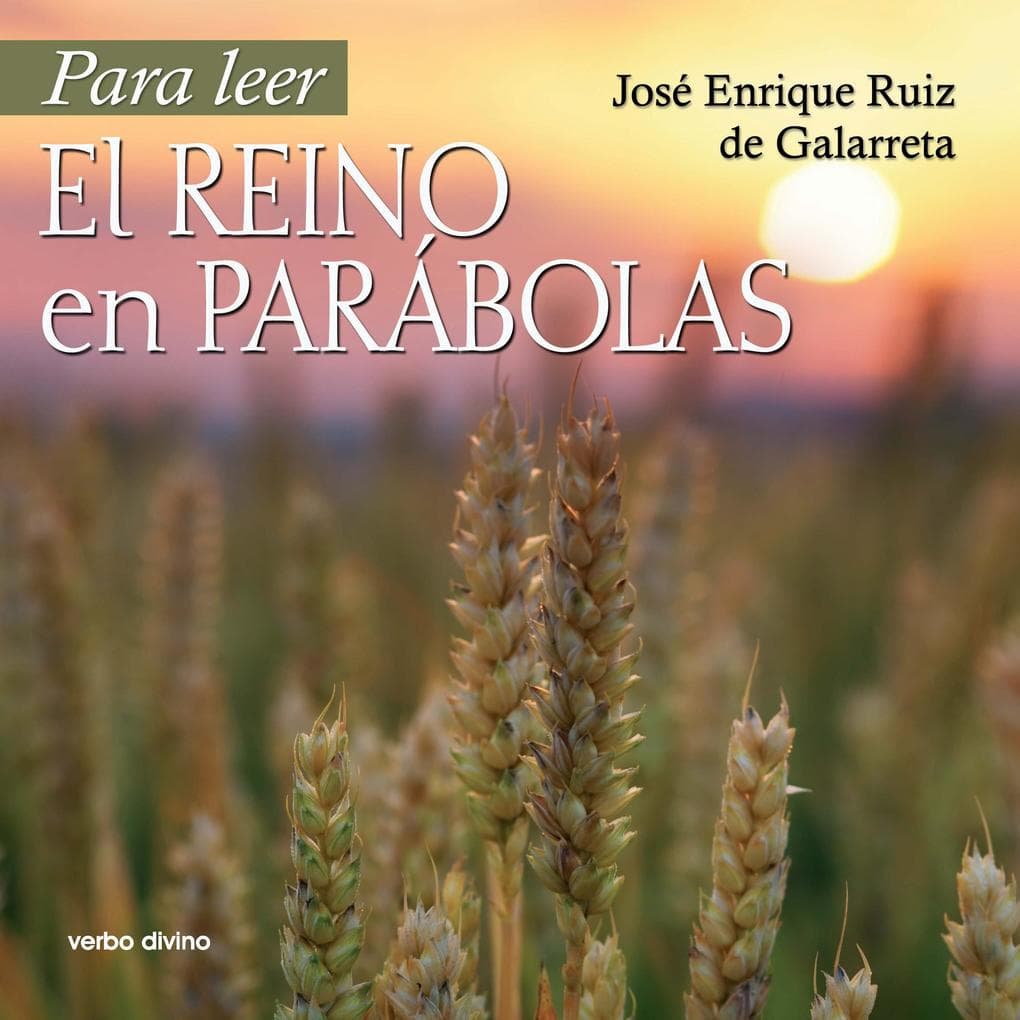 Para leer el Reino en parábolas