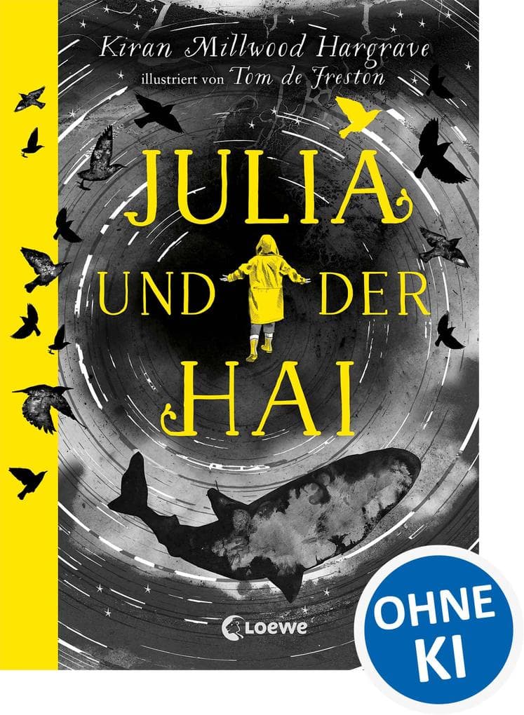 Julia und der Hai: Lass dich mitreißen von dieser ergreifenden Geschichte über psychische Gesundheit, Freundschaft und Familie. Das Kinderbuch-Highlight des Jahres - auch für Erwachsene!