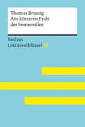 Am kürzeren Ende der Sonnenallee von Thomas Brussig: Lektüreschlüssel mit Inhaltsangabe, Interpretat