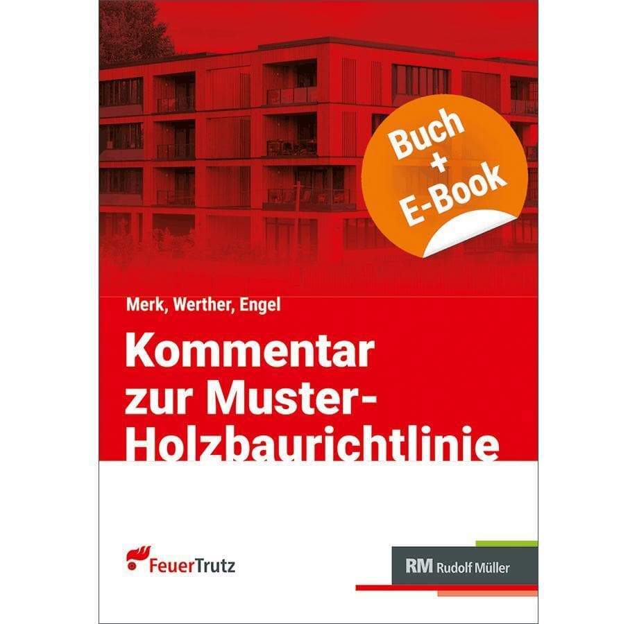 Kommentar zur Muster-Holzbaurichtlinie (MHolzBauRL) - mit E-Book (PDF)