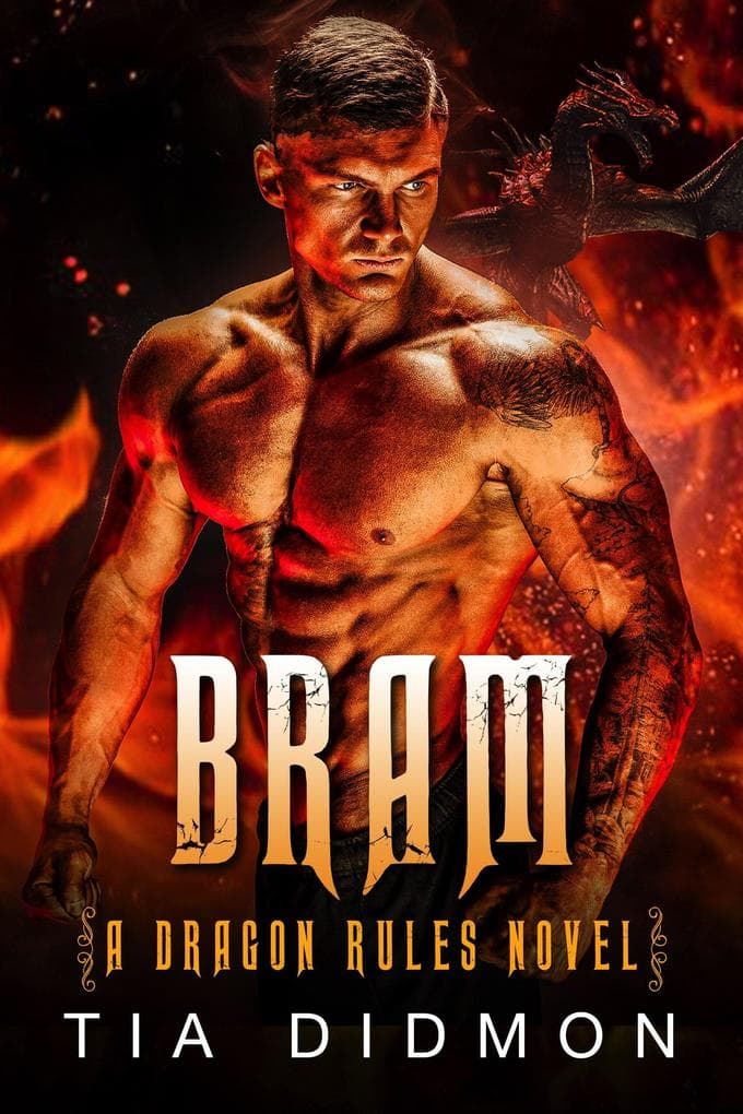 Bram: Dragon Shifter Romance: Fated Mates Dragon Romance (Dragon Rules, #2)