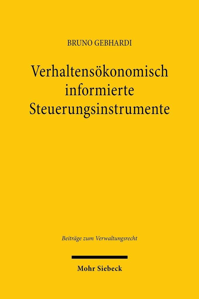 Verhaltensökonomisch informierte Steuerungsinstrumente