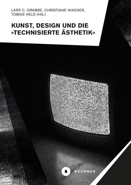 Kunst, Design und die 'Technisierte Ästhetik'