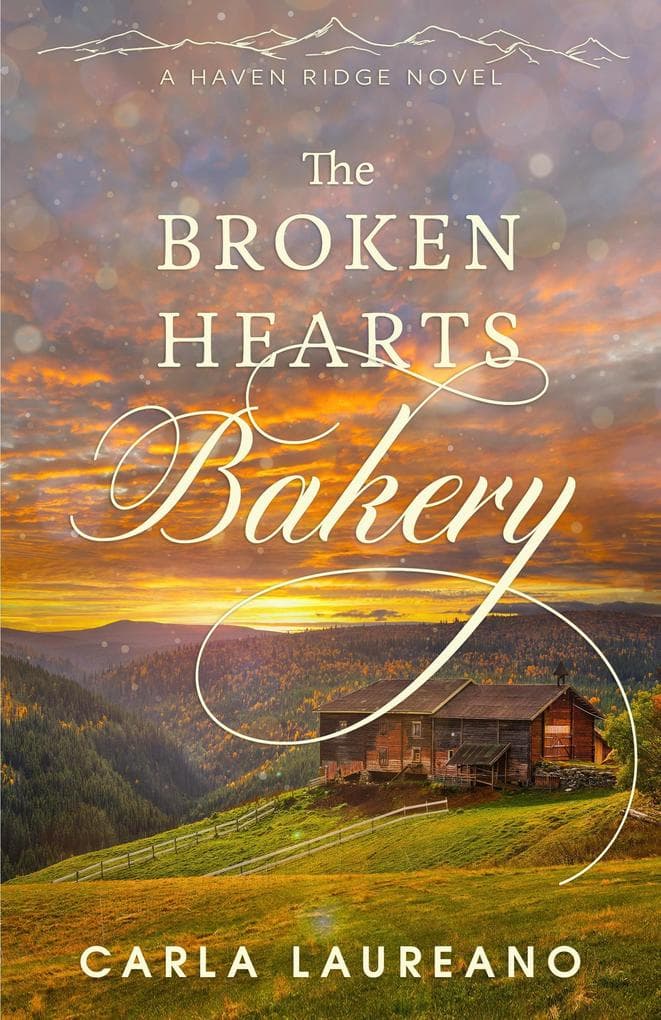 The Broken Hearts Bakery (Haven Ridge, #1)