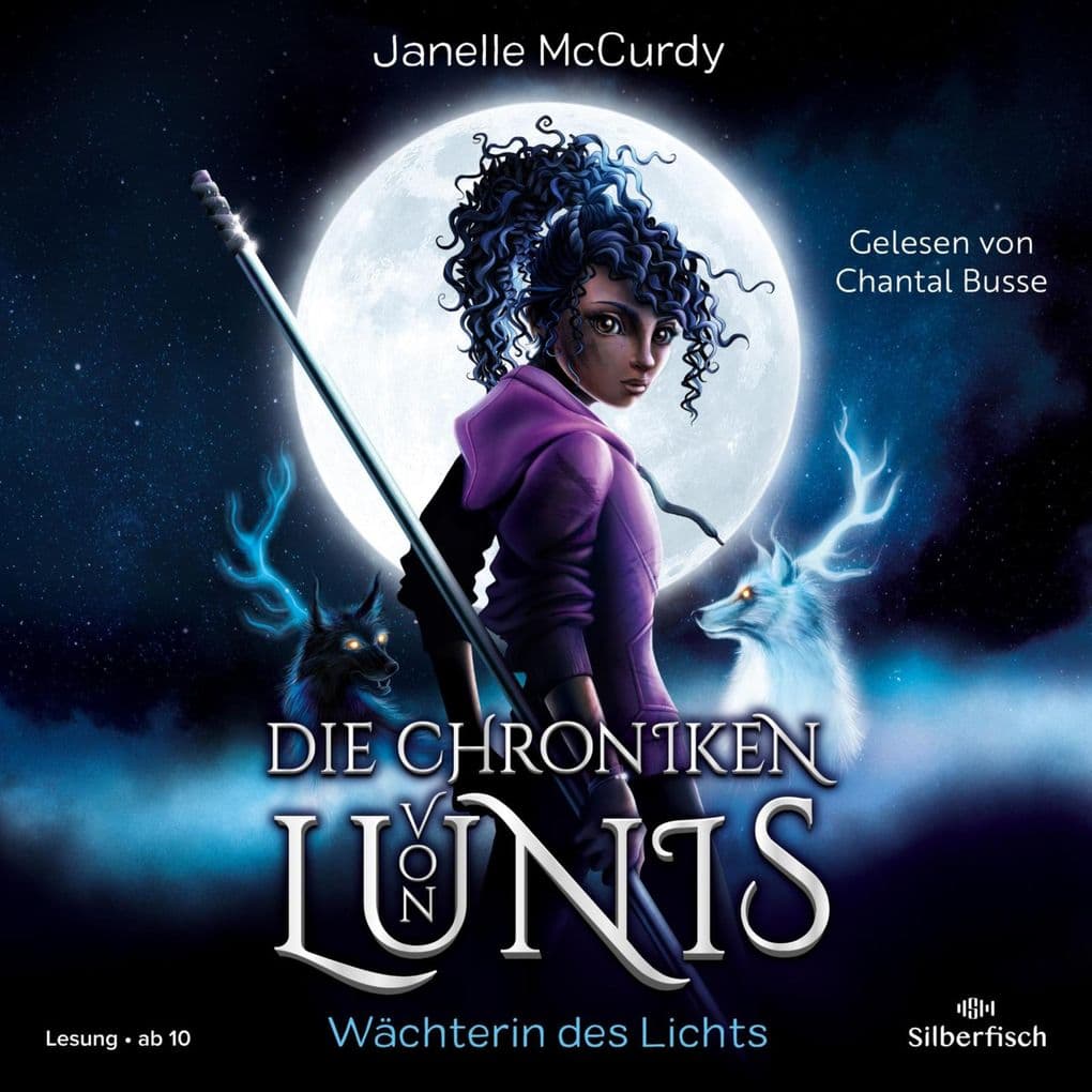 Die Chroniken von Lunis Wächterin des Lichts (Die Chroniken von Lunis 1)