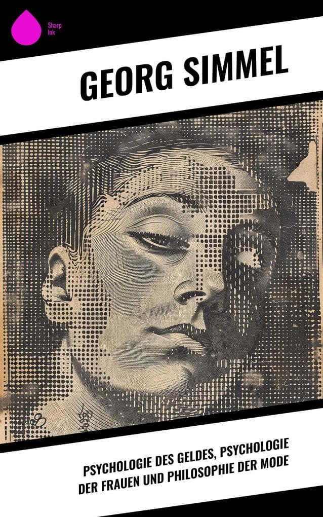 Psychologie des Geldes, Psychologie der Frauen und Philosophie der Mode