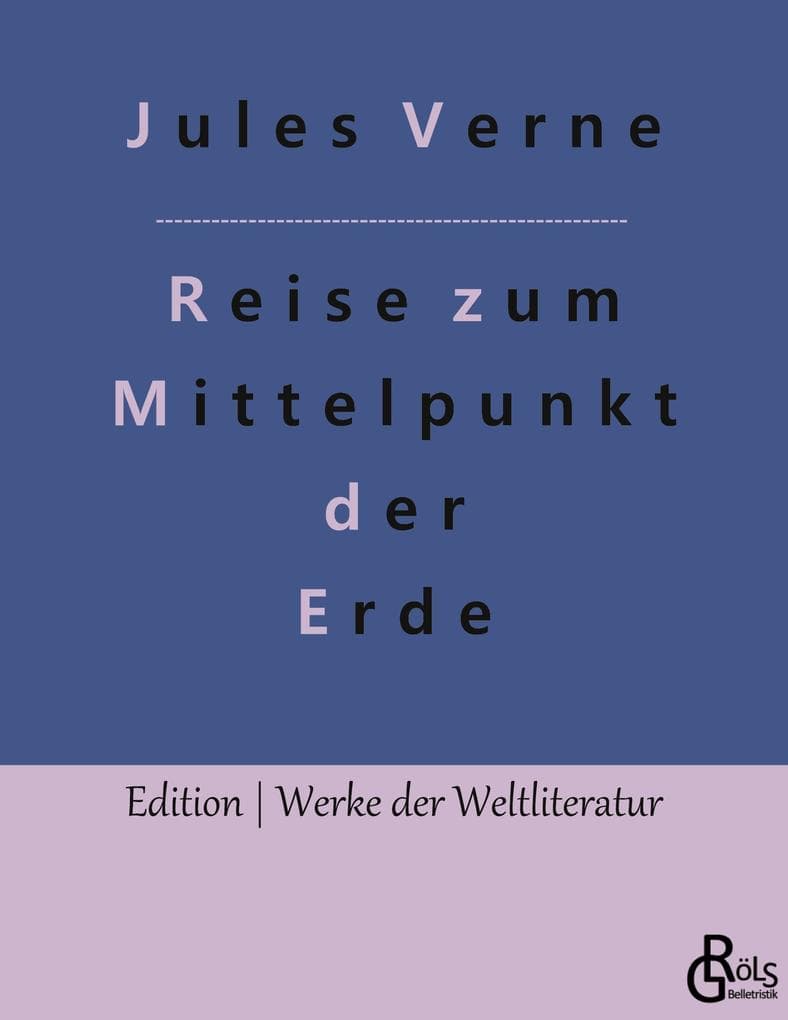 Reise zum Mittelpunkt der Erde