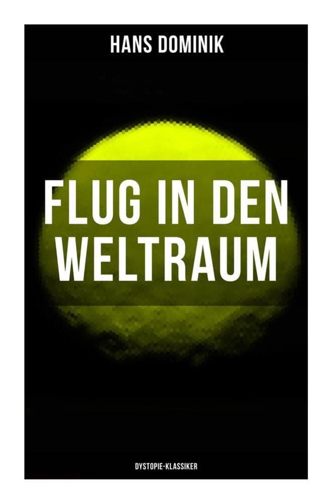 Flug in den Weltraum (Dystopie-Klassiker)