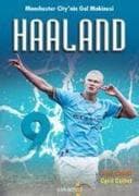 Haaland - Manchester Citynin Gol Makinesi