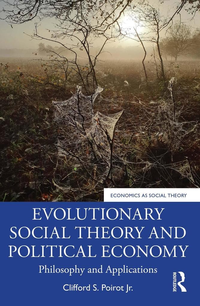 Evolutionary Social Theory and Political Economy