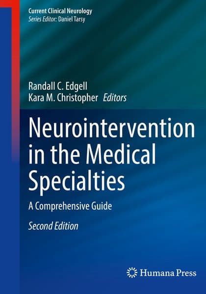 Neurointervention in the Medical Specialties