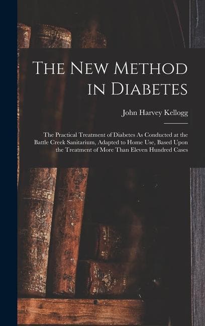 The New Method in Diabetes