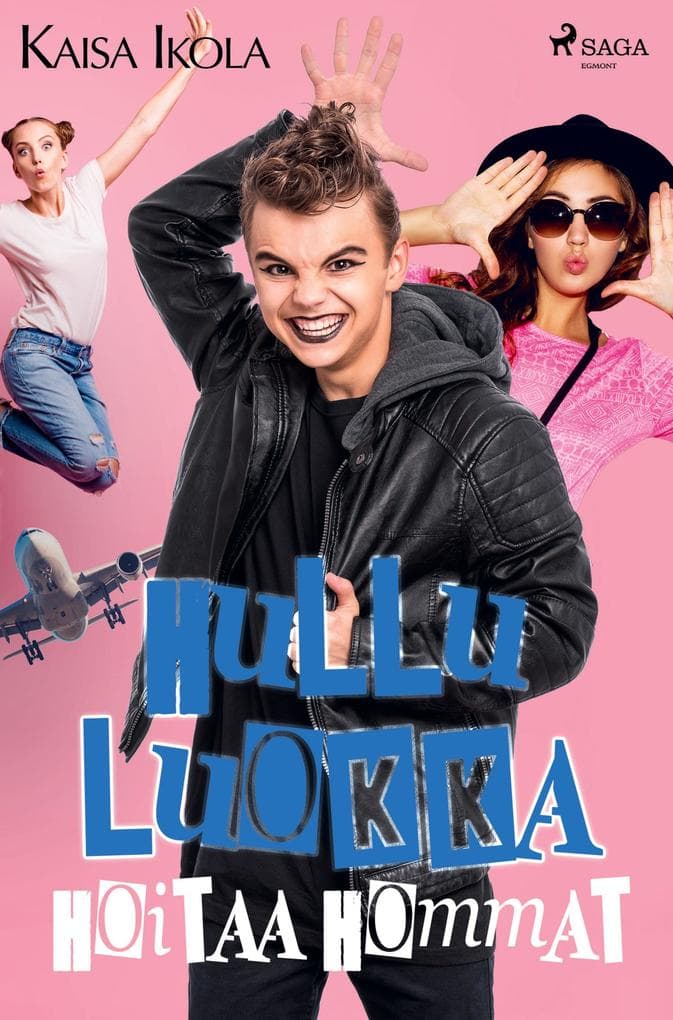 Hullu luokka hoitaa hommat