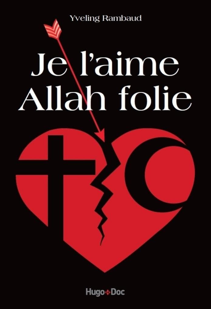 Je l'aime Allah folie