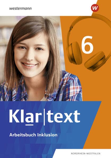 Klartext 6. Arbeitsbuch Inklusion. Differenzierende Ausgabe für Nordrhein-Westfalen