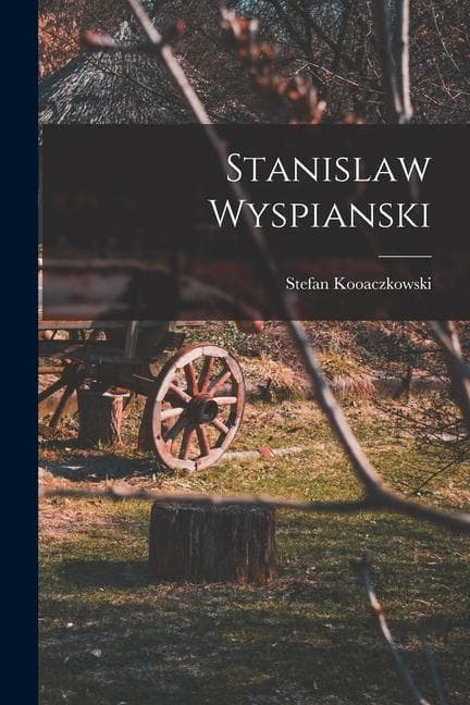 Stanislaw Wyspianski