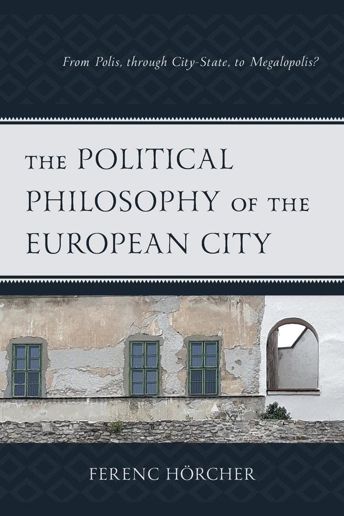 Political Philosophy of the European City