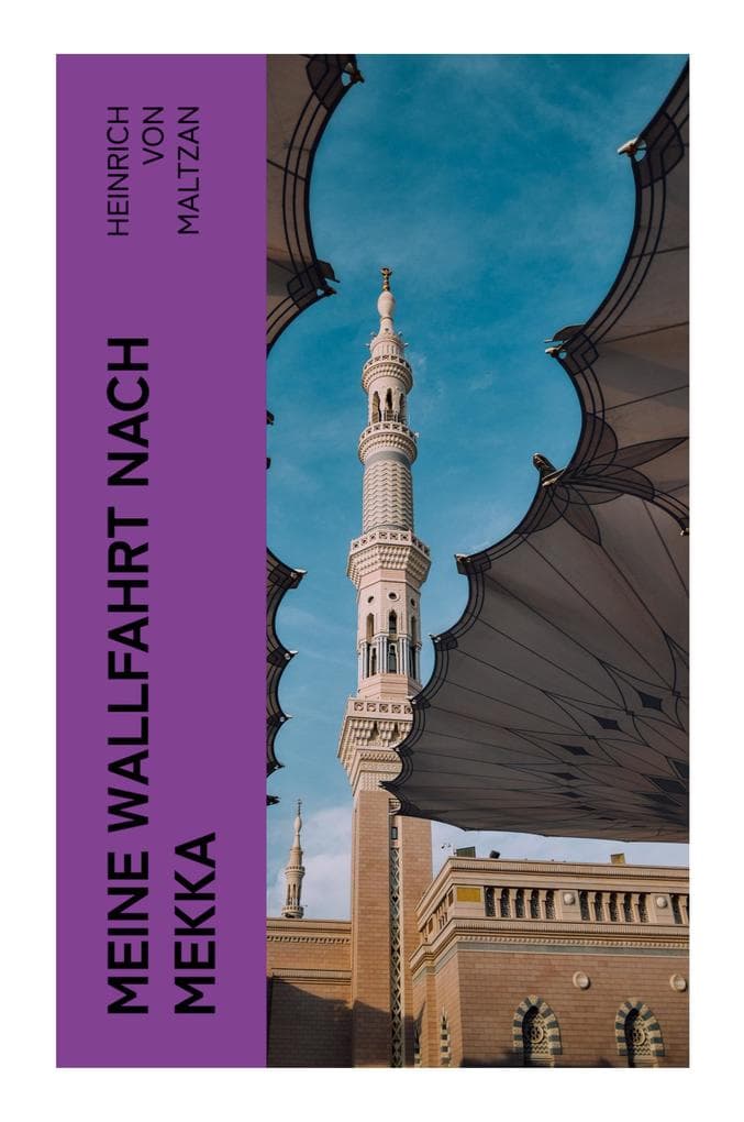 Meine Wallfahrt nach Mekka