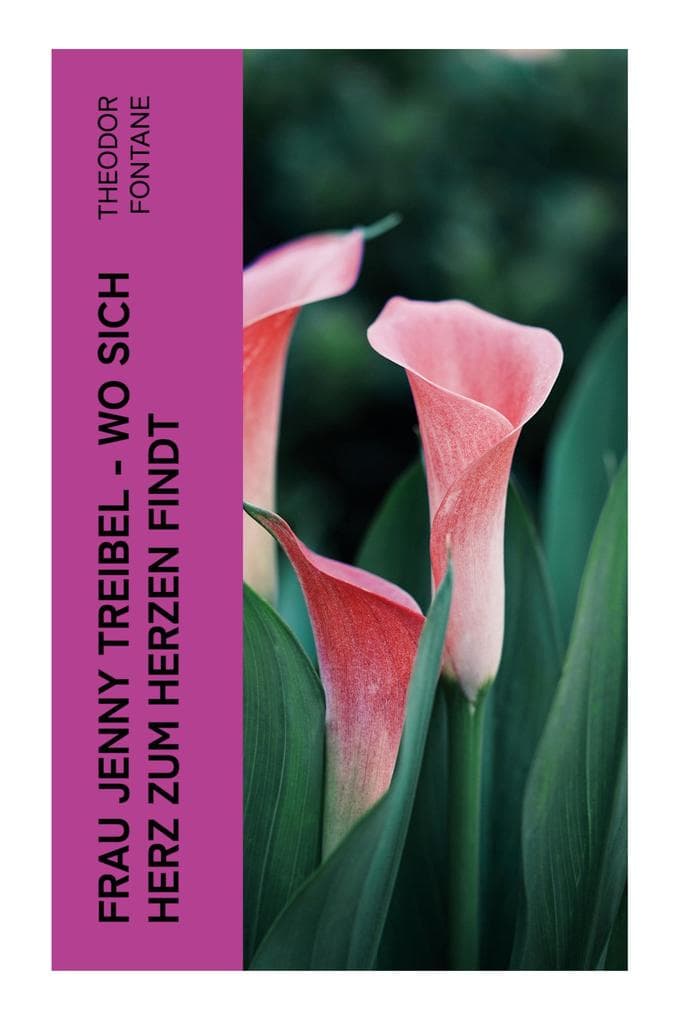 Frau Jenny Treibel - Wo sich Herz zum Herzen findt