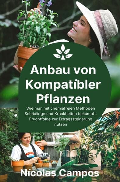 Anbau von Kompatibler Pflanzen
