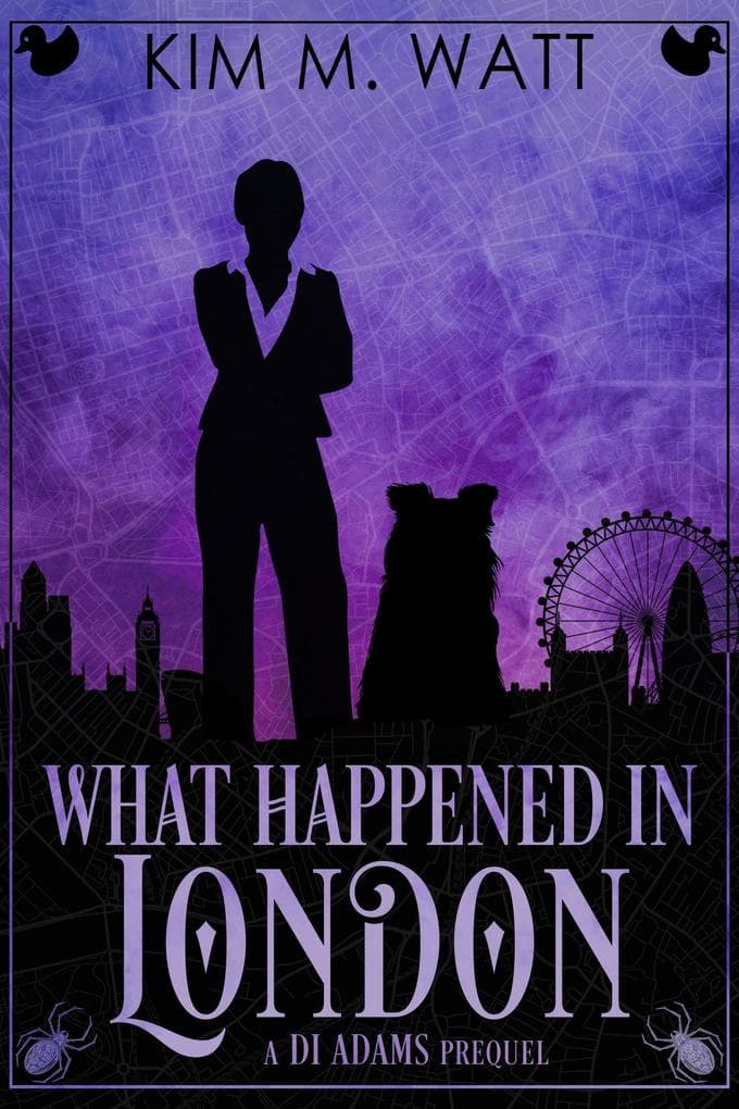 What Happened in London - A DI Adams Mystery