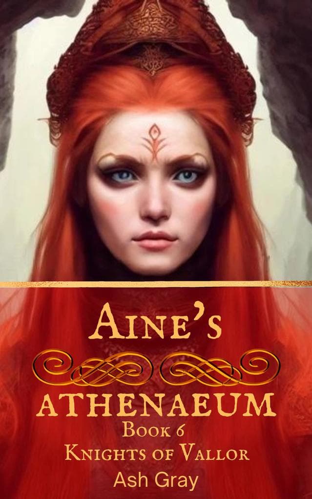 Aine's Athenaeum (Knights of Vallor, #6)