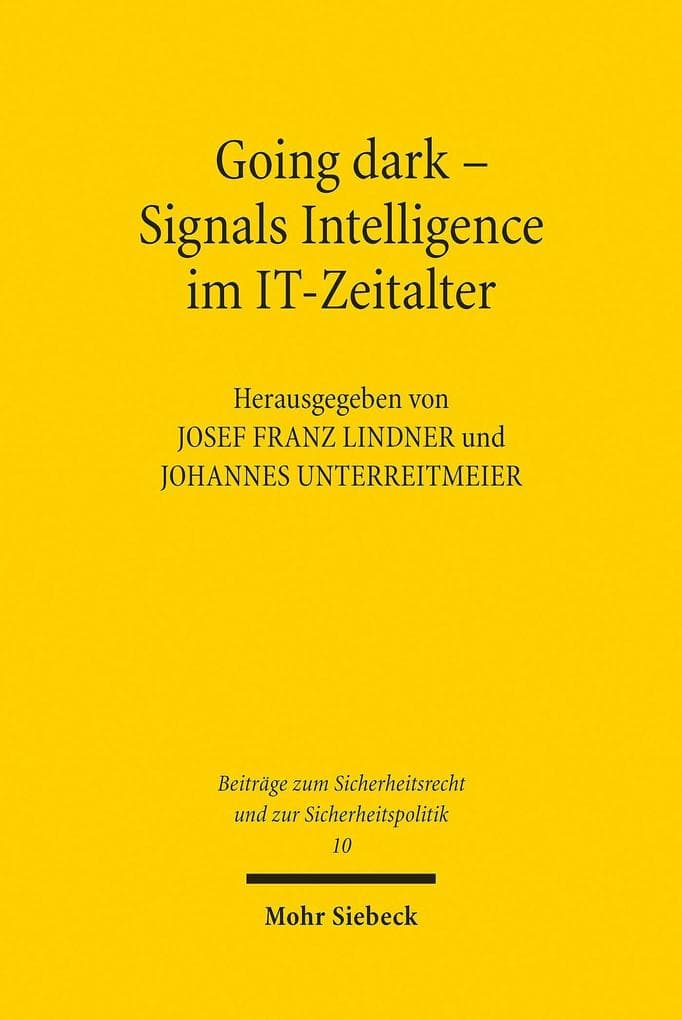 Going dark - Signals Intelligence im IT-Zeitalter