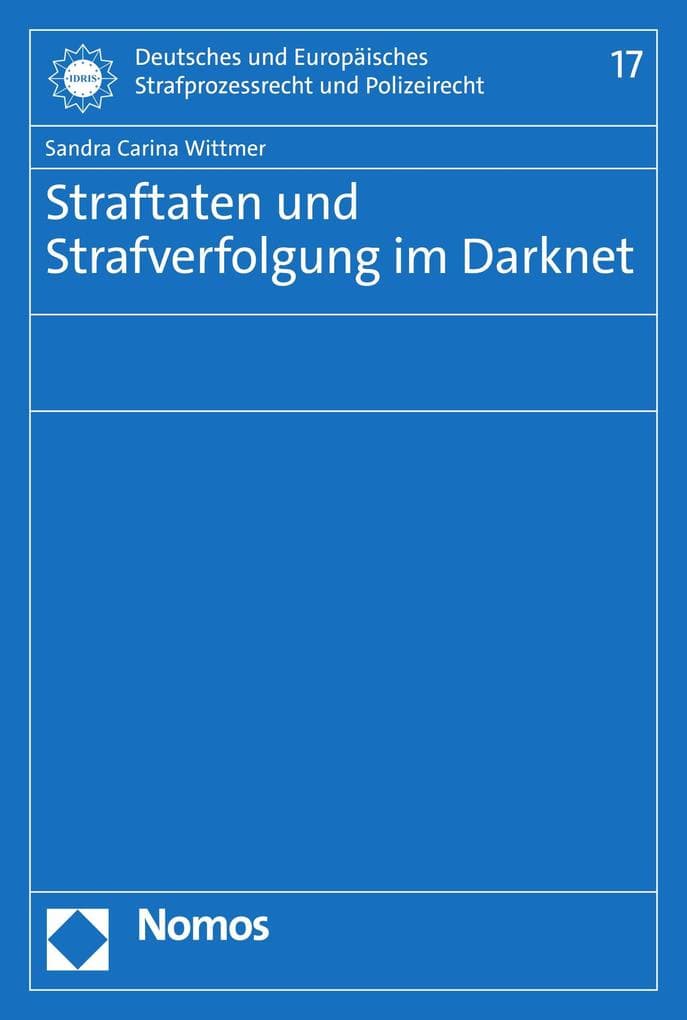 Straftaten und Strafverfolgung im Darknet