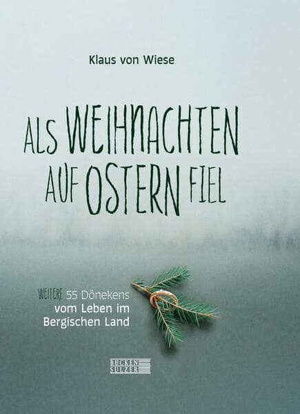 Als Weihnachten auf Ostern fiel