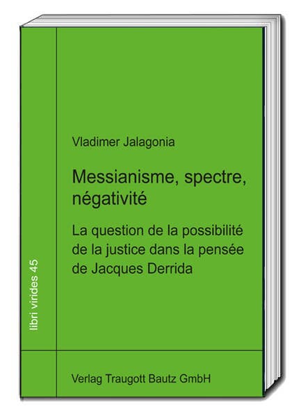 Messianisme, spectre, négativité