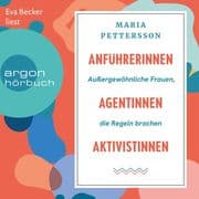 Anführerinnen, Agentinnen, Aktivistinnen
