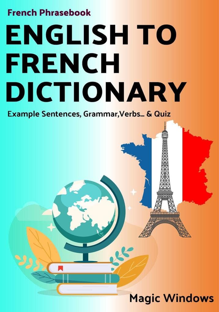 English to French Dictionary (Words Without Borders: Bilingual Dictionary Series)