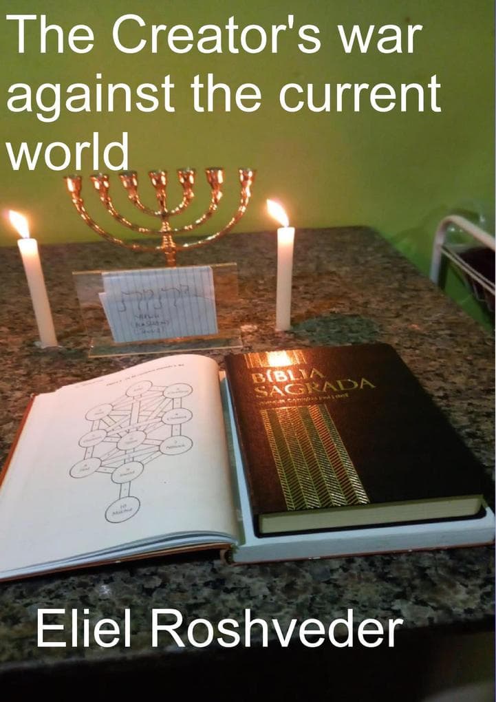 The Creator's war against the current world (Aliens and parallel worlds, #4)