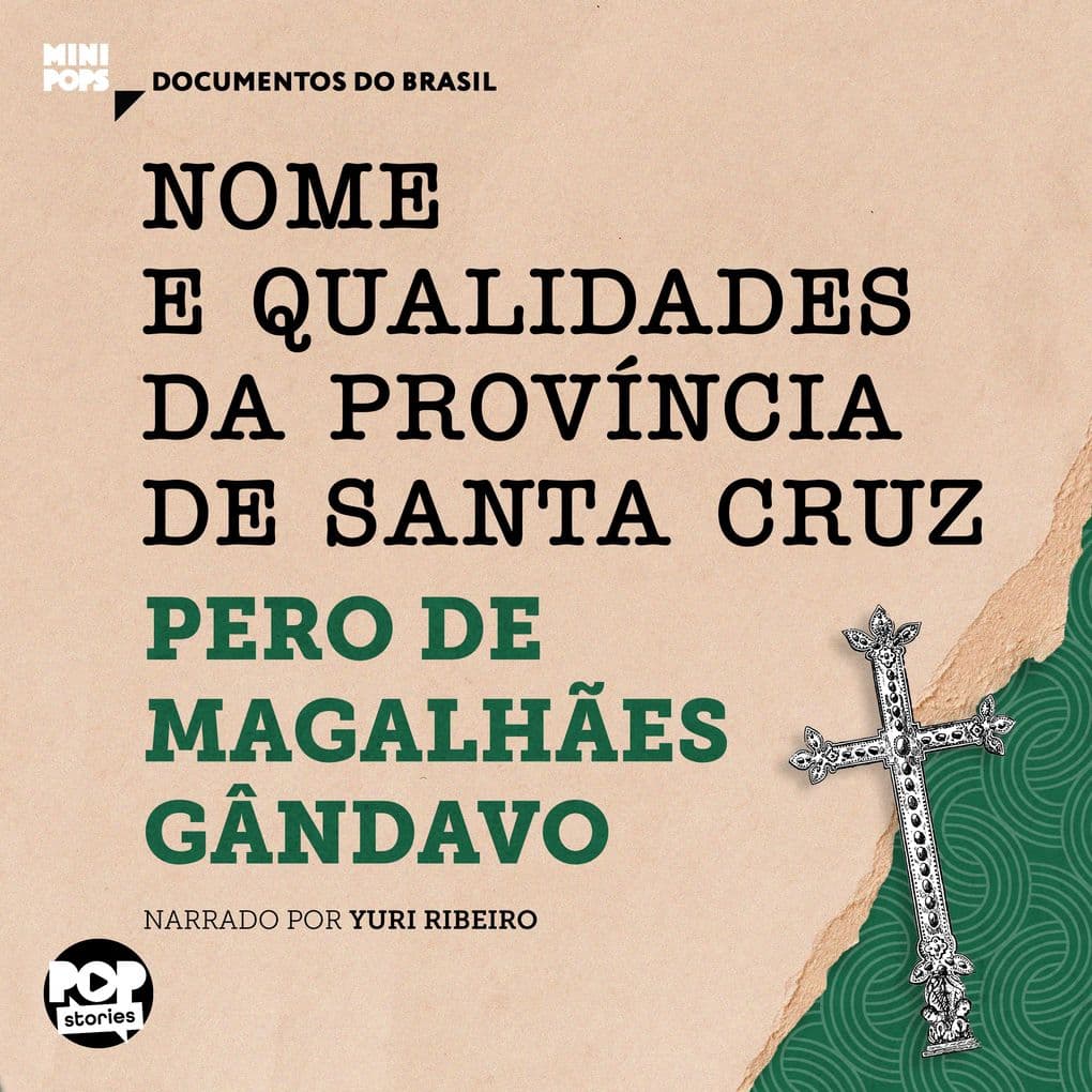 Nome e qualidades da província de Santa Cruz: Trechos selecionados de História da Província de Santa Cruz