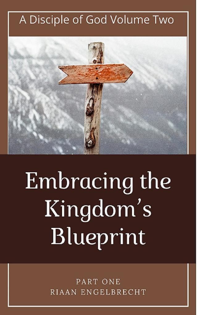 Embracing the Kingdom's Blueprint