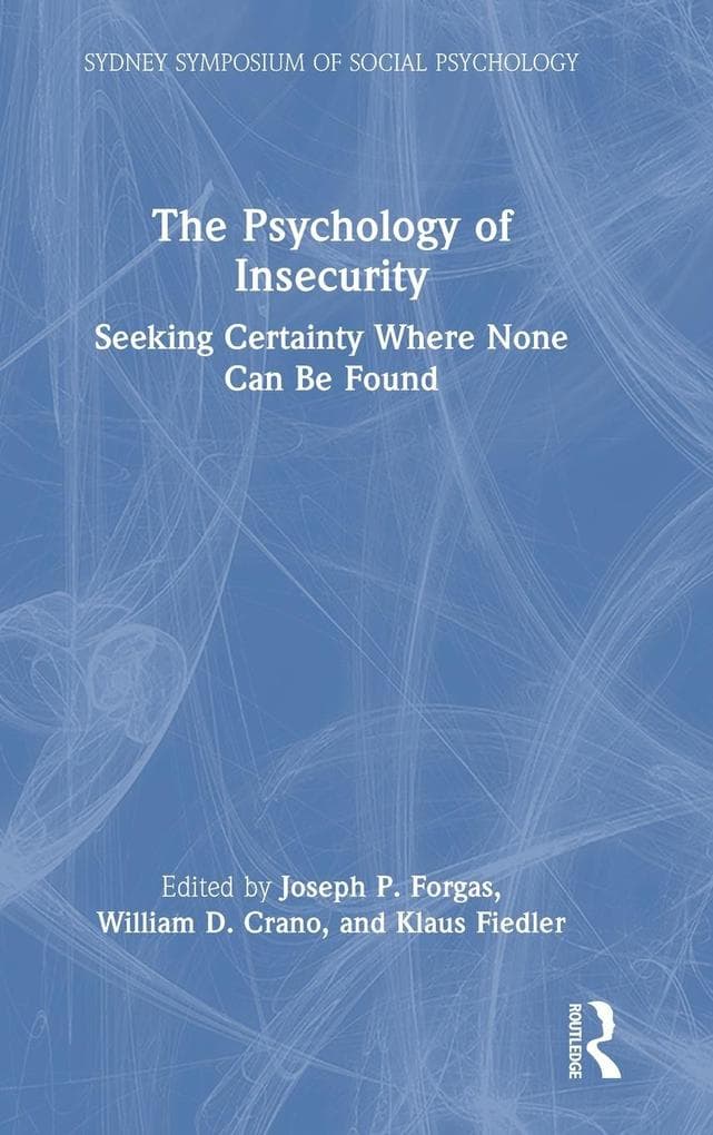 The Psychology of Insecurity