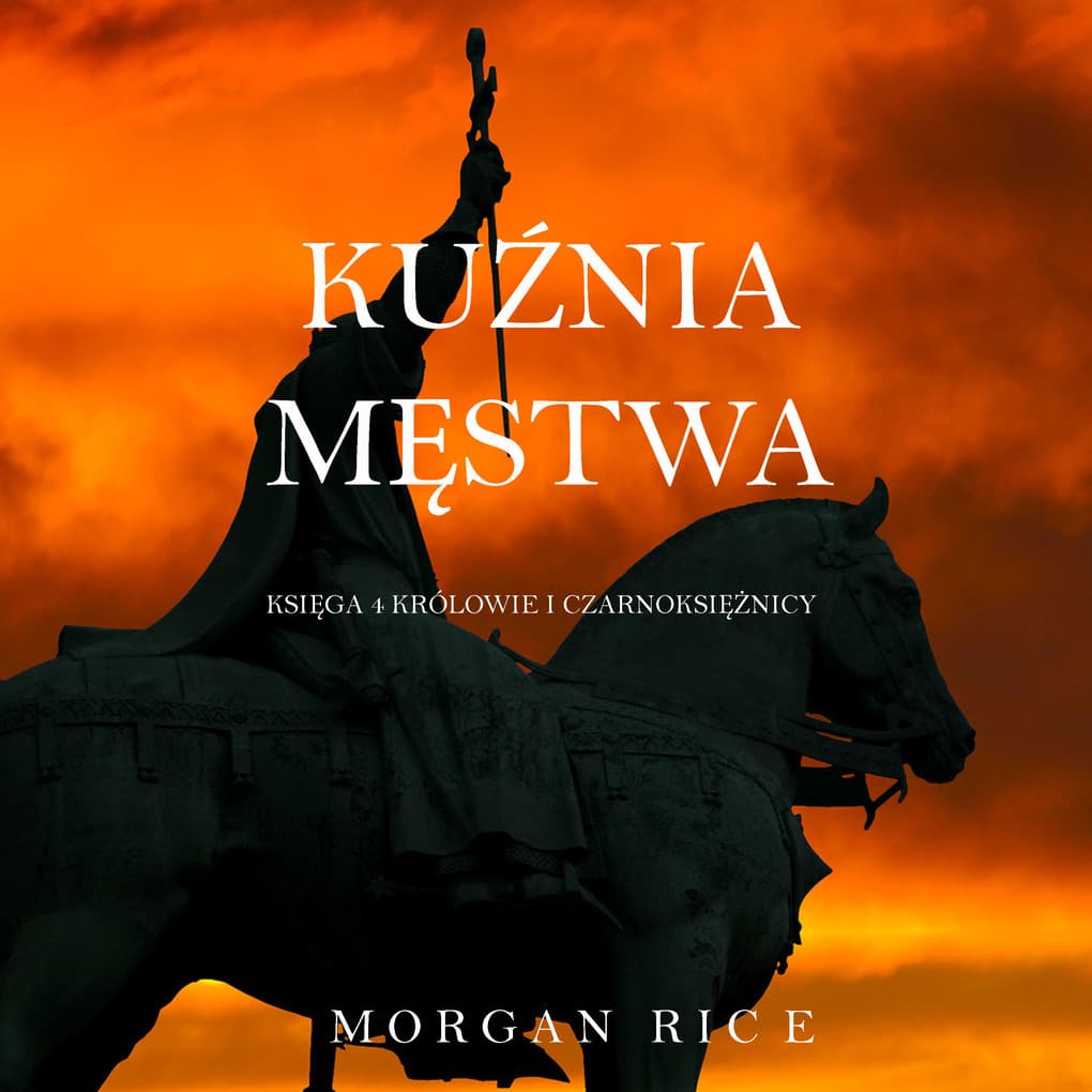 Ku'nia M'stwa (Ksi'ga 4 Królowie I Czarnoksi''nicy)