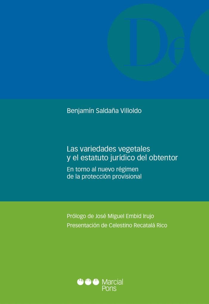 Las variedades vegetales y el estatuto jurídico del obtentor