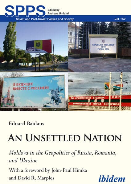An Unsettled Nation: State-Building, Identity, and Separatism in Post-Soviet Moldova