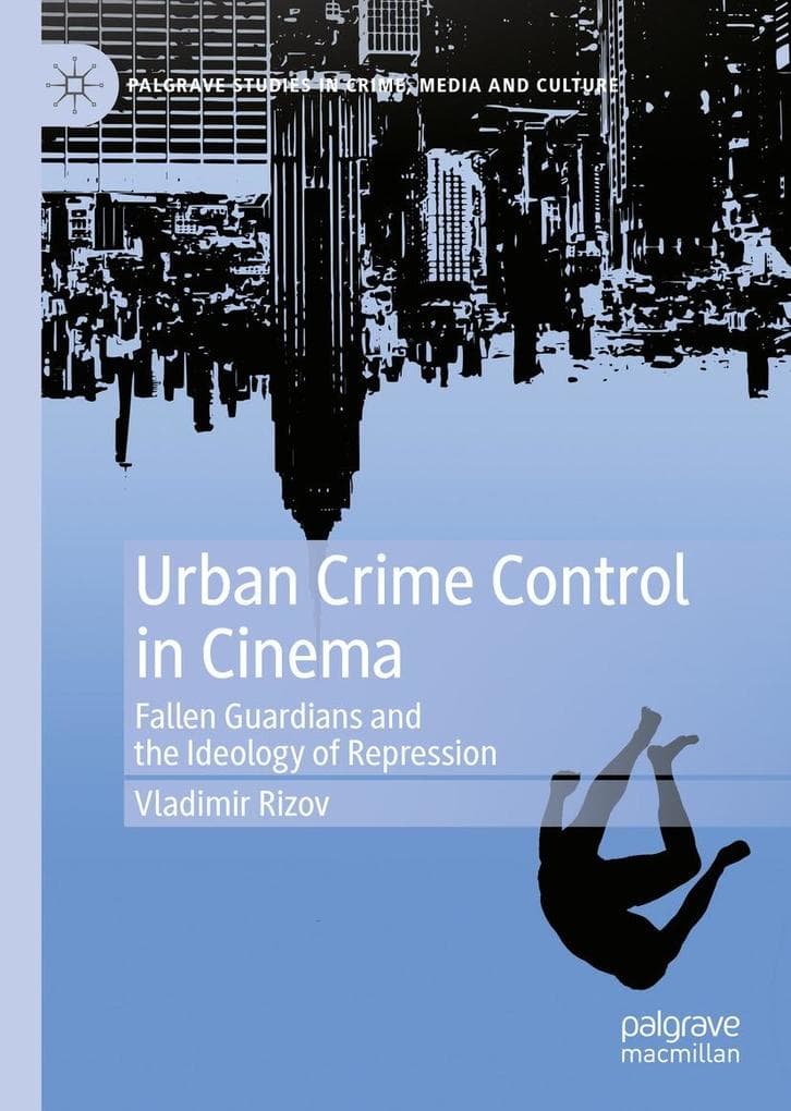 Urban Crime Control in Cinema