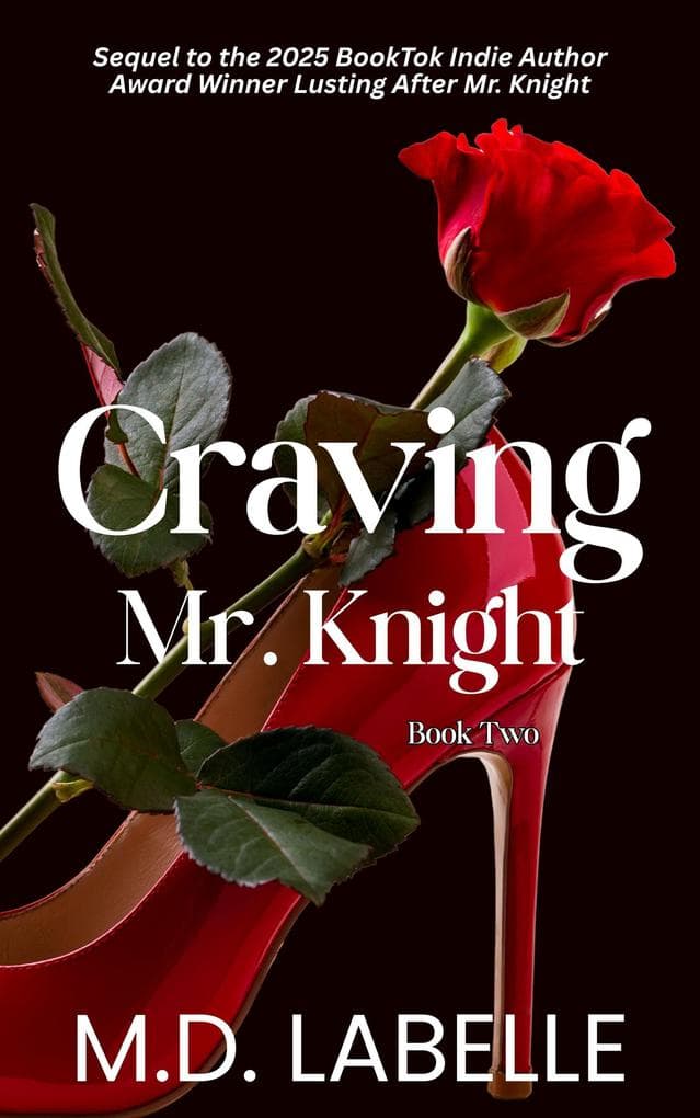 Craving Mr. Knight (The Lusting After Mr. Knight Series, #2)
