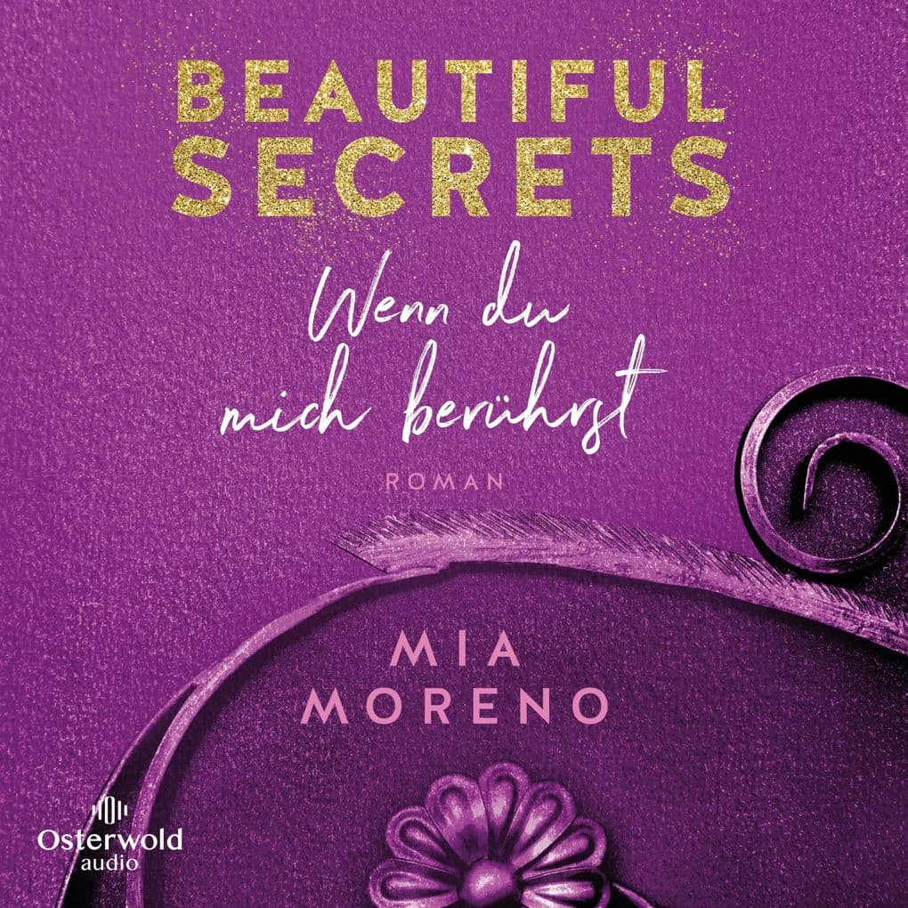 Beautiful Secrets  Wenn du mich berührst (Beautiful Secrets 1)