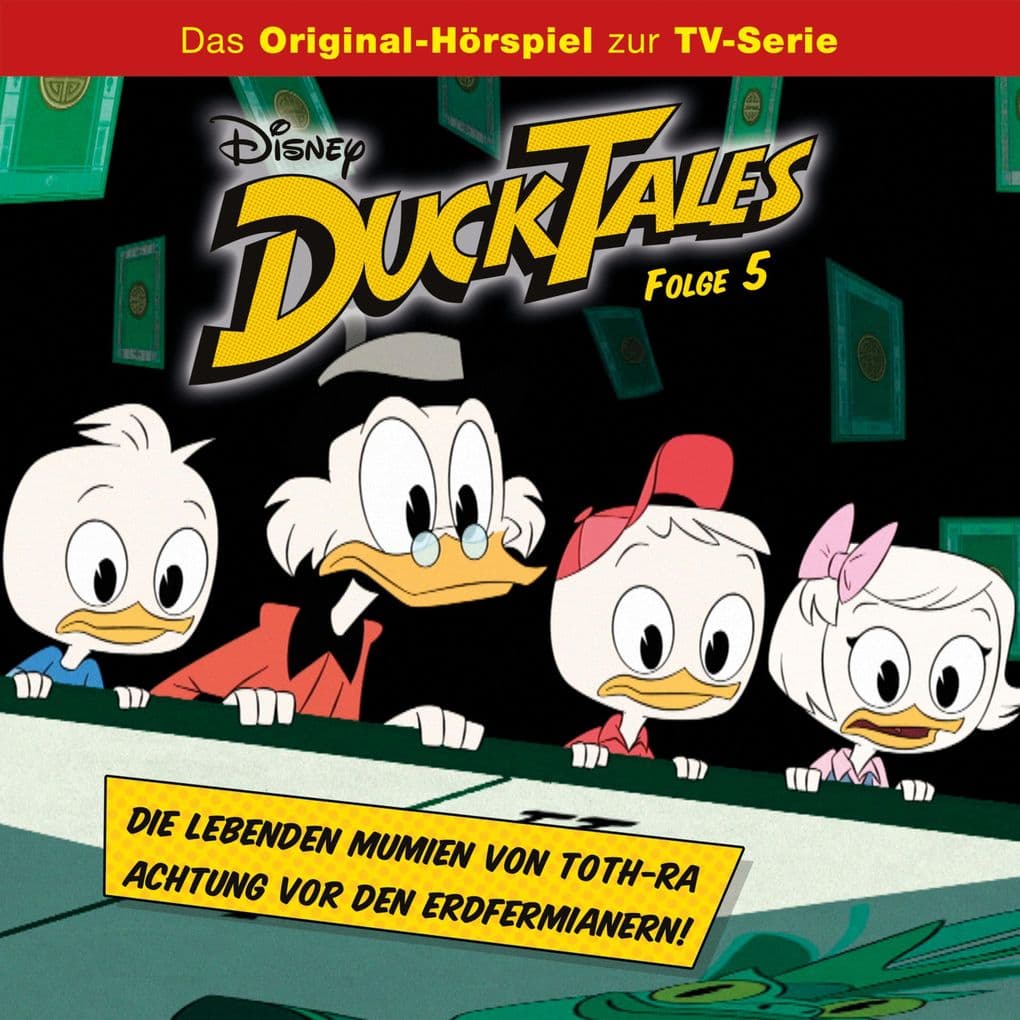 05: Die lebenden Mumien von Toth-Ra / Achtung vor den Erdfermianern! (Hörspiel zur Disney TV-Serie)