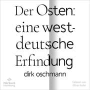 Der Osten: eine westdeutsche Erfindung