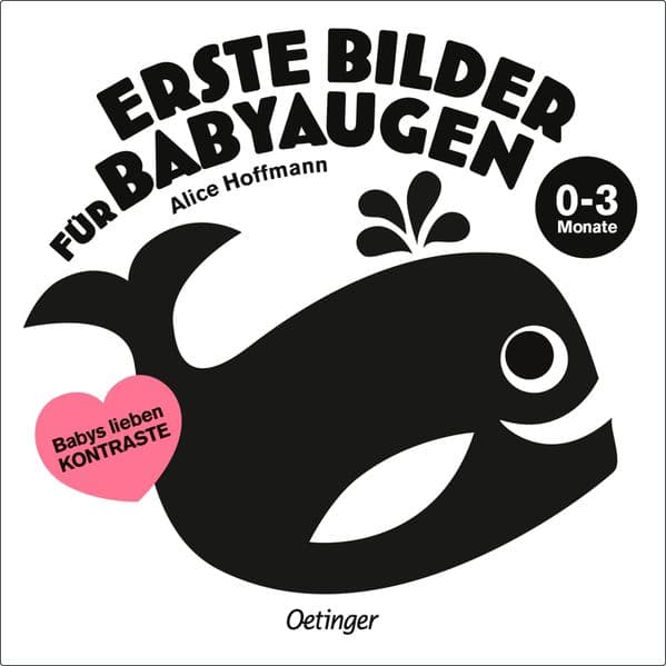 1. Alice Hoffmann: Erste Bilder für Babyaugen