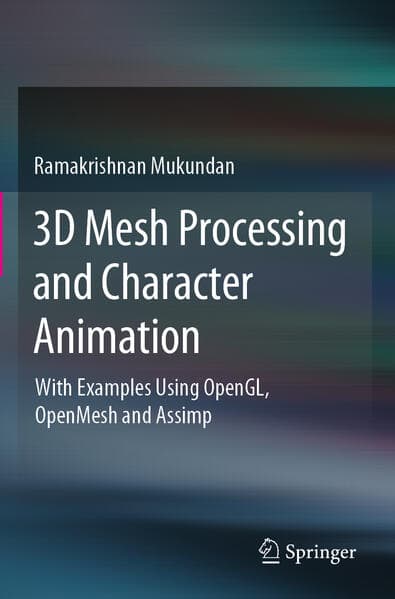 3D Mesh Processing and Character Animation