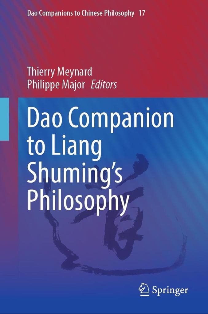 Dao Companion to Liang Shuming's Philosophy