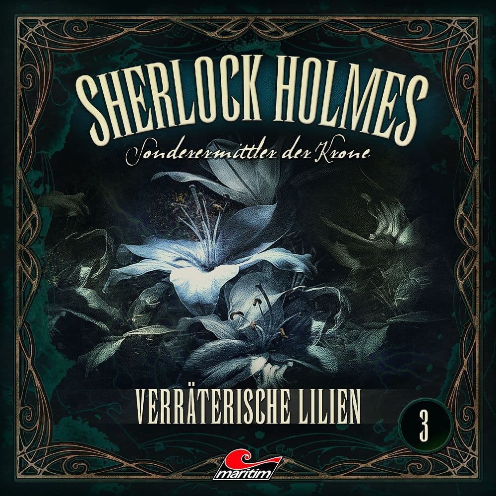 Sherlock Holmes 03-Verräterische Lilien