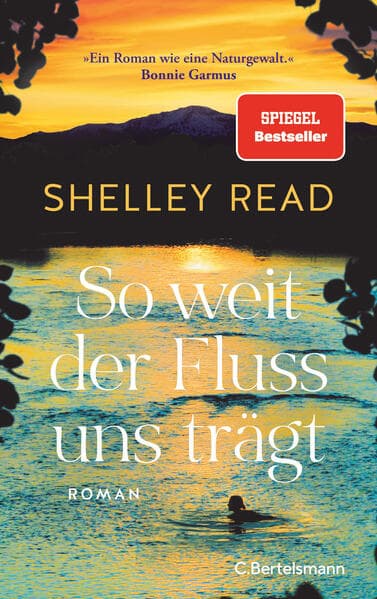 1. Shelley Read: So weit der Fluss uns trägt